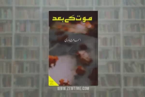 Maut Ke Bad Novel by Isma Qadri