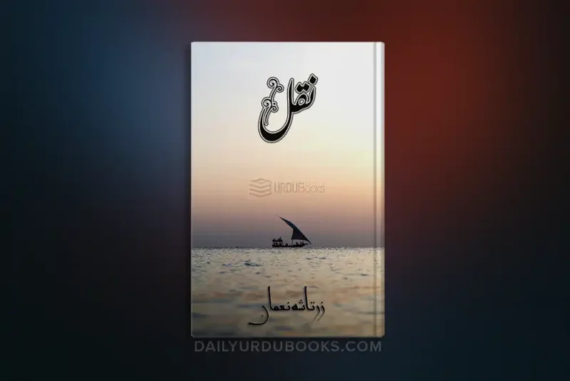 Naqal Novel by Zartashia Noman