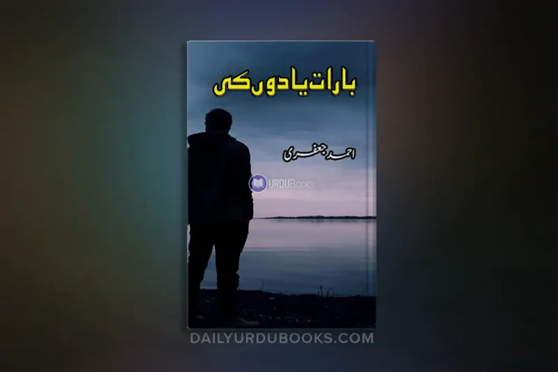 Barat Yadon Ki Novel by Ahmed Jafri